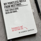 Funny Personalised "Pointless Notes From Meetings..." Notebook