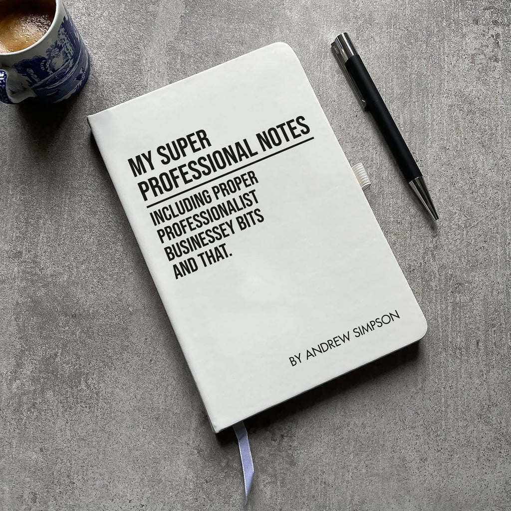 Funny Personalised "My Super Professional Notes..." Notebook