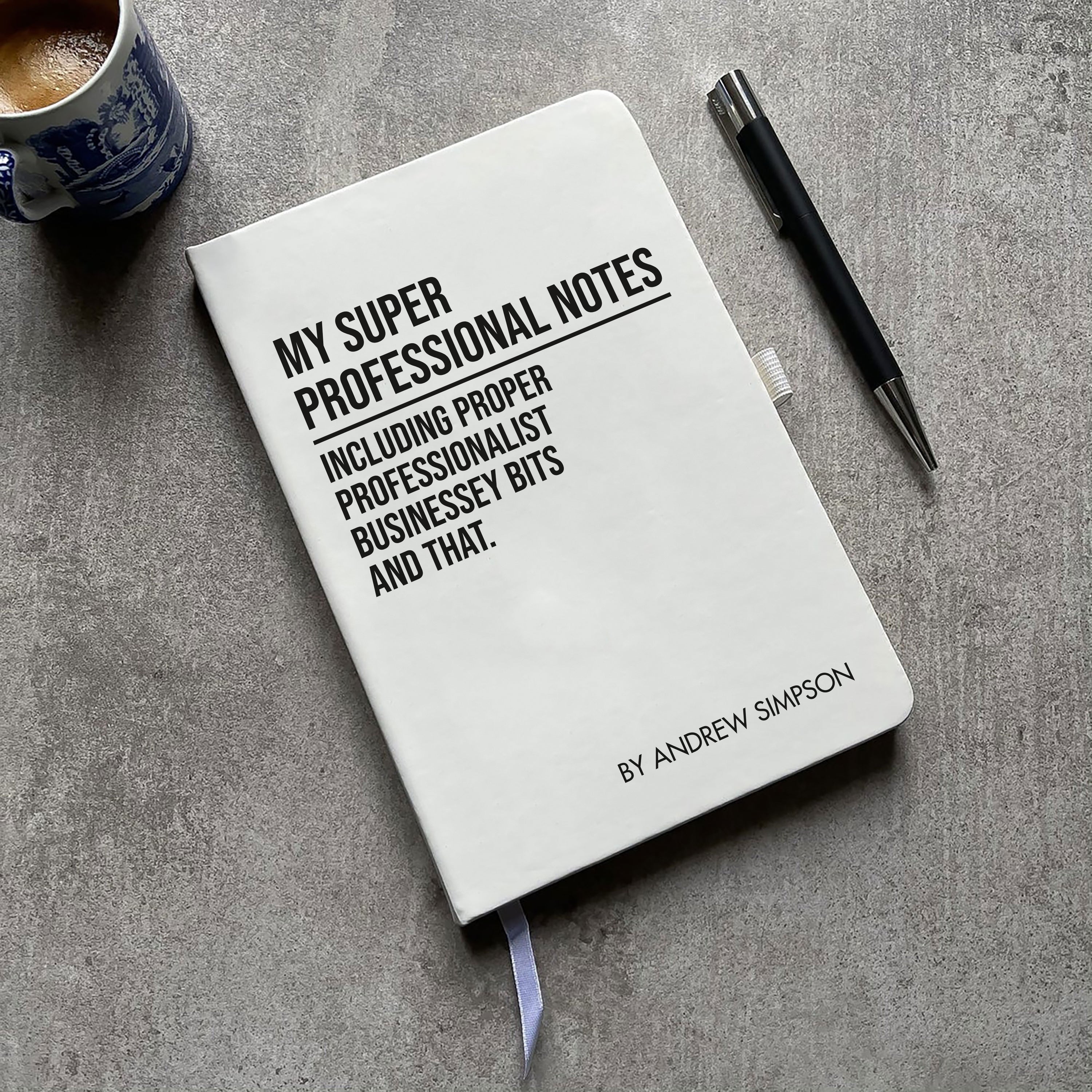 Funny Personalised "My Super Professional Notes..." Notebook