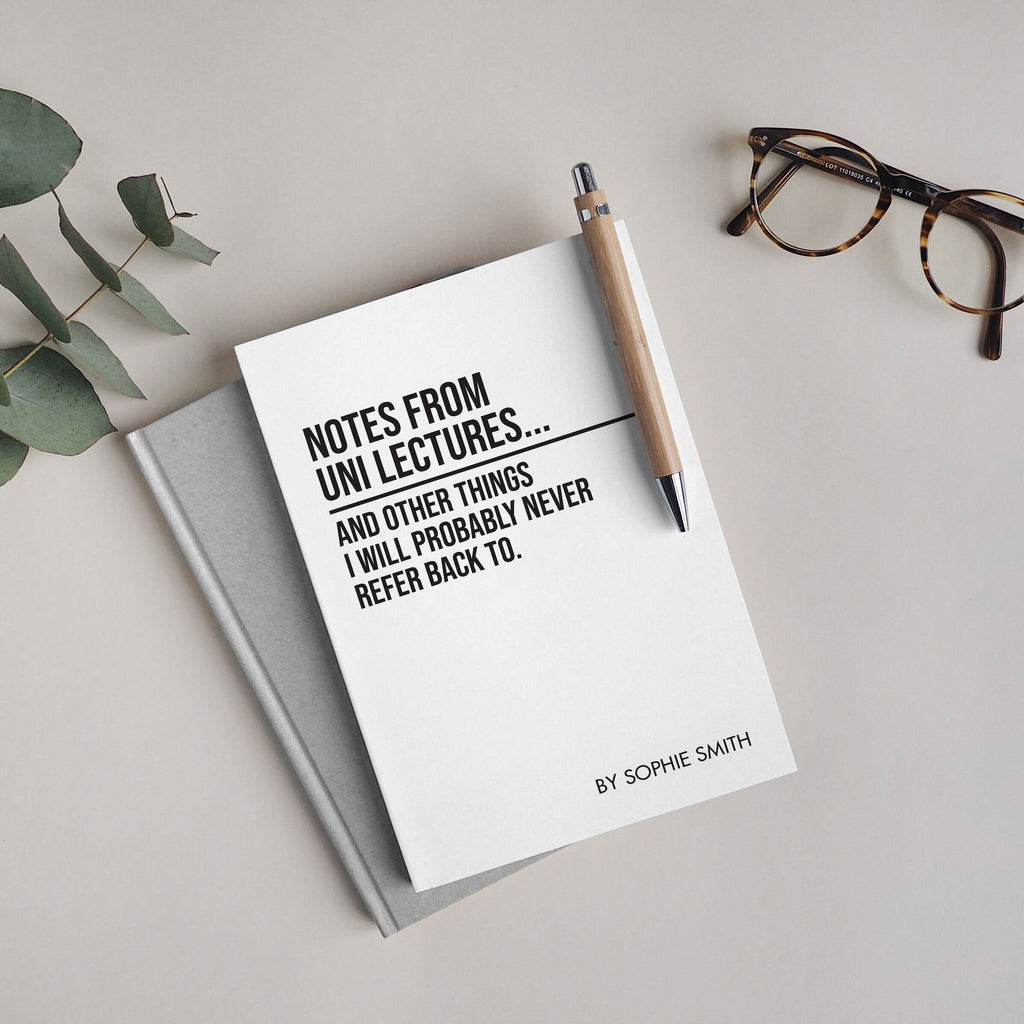 Funny Personalised "Notes From Uni Lectures..." Notebook