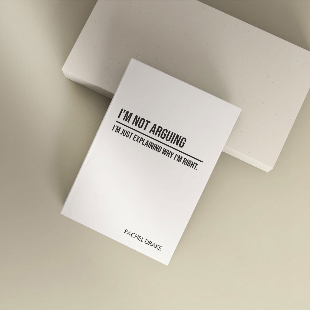 Funny Personalised "I'm Not Arguing" Notebook