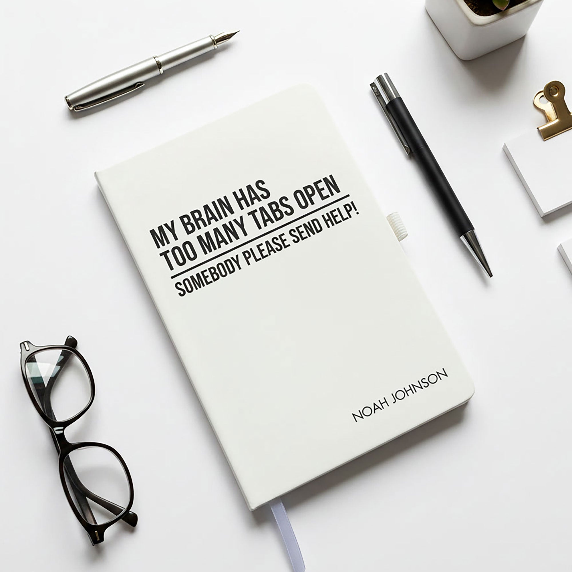 Funny Personalised "My Brain Has Too Many Tabs Open..." Notebook