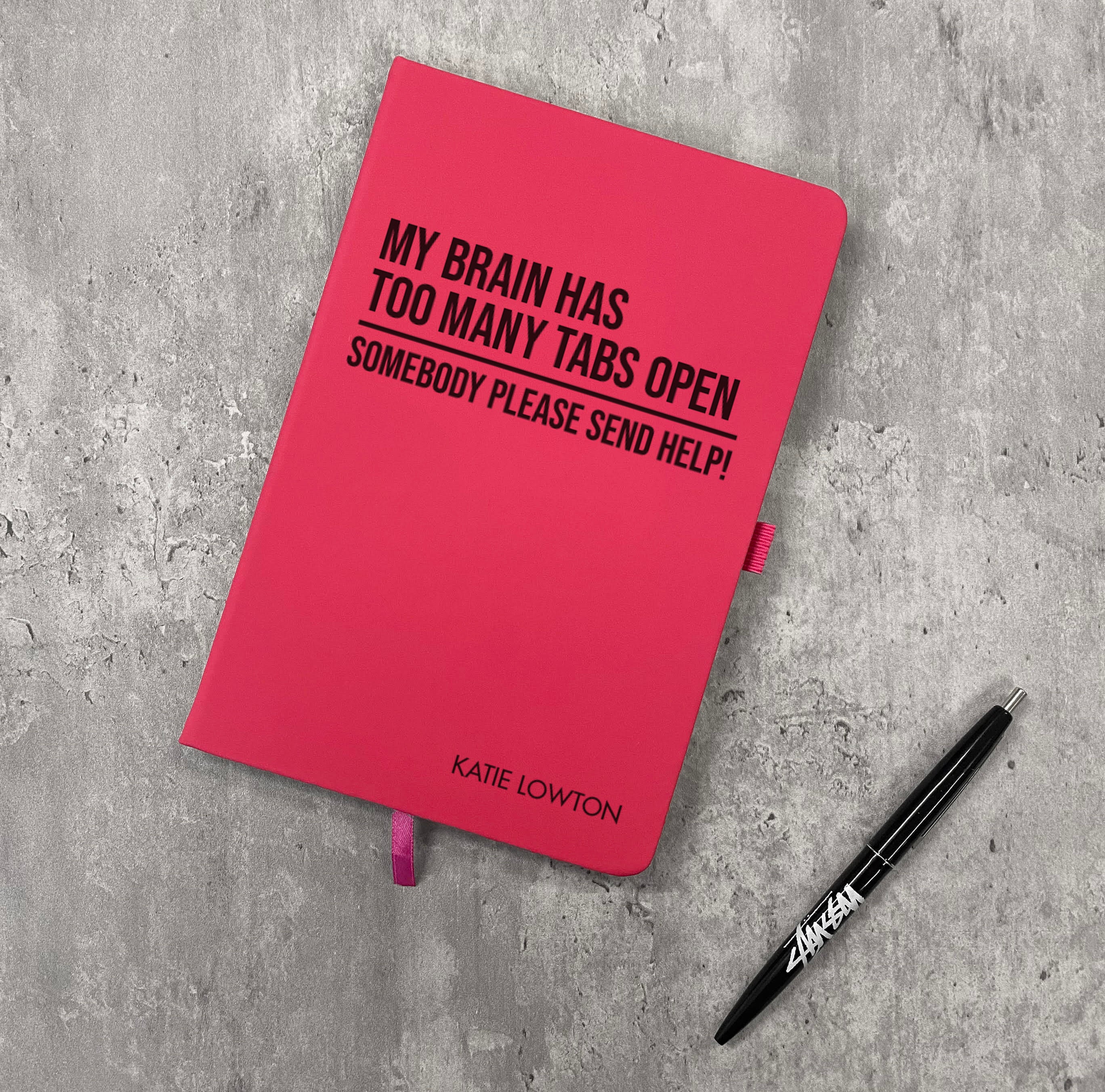 Funny Personalised "My Brain Has Too Many Tabs Open..." Notebook