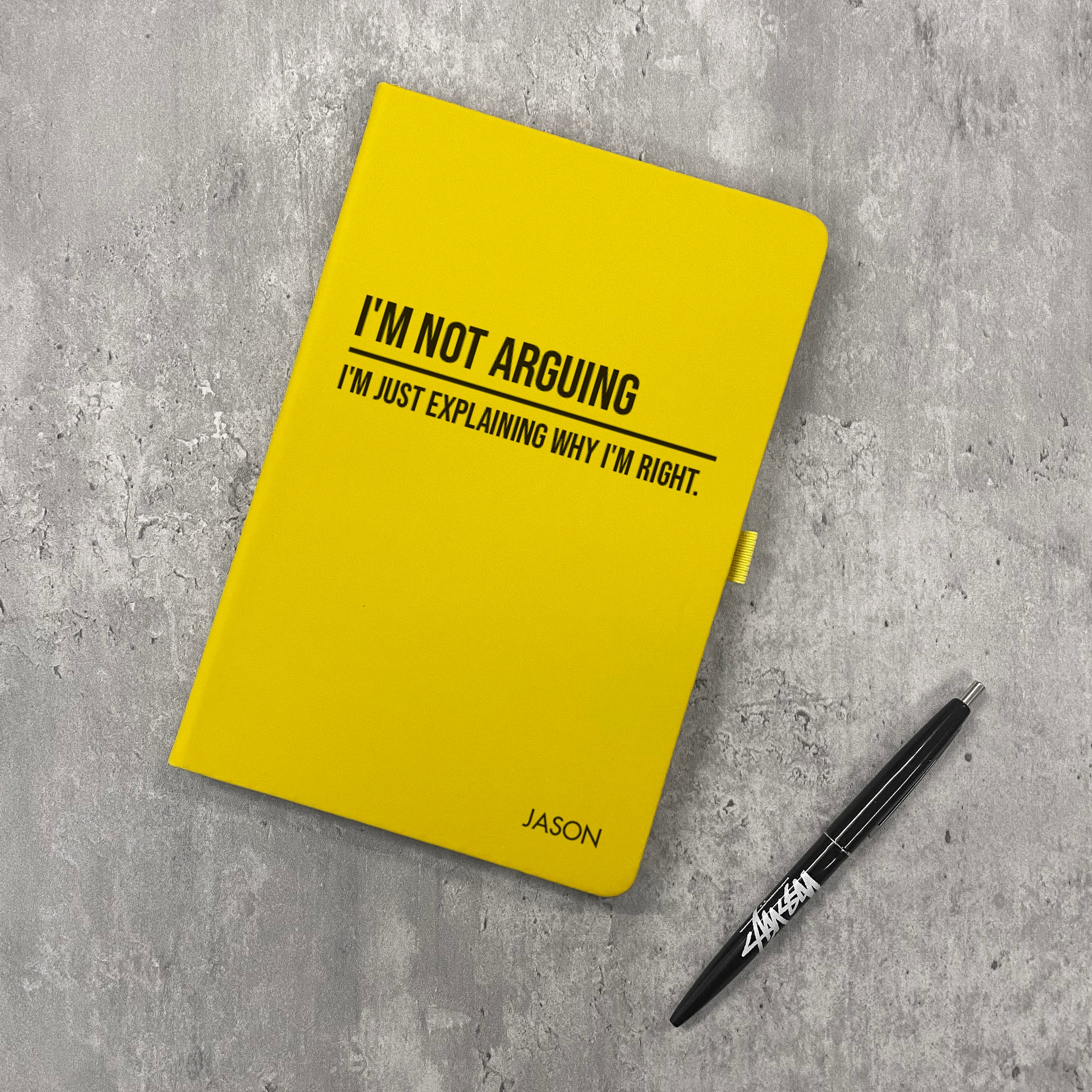 Funny Personalised "I'm Not Arguing" Notebook
