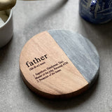 Marble & Acacia Round Coaster with "Father" Definition | Gift for Dad