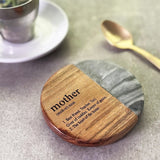 Marble & Acacia Round Coaster with "Mother" Definition | Gift for Mum